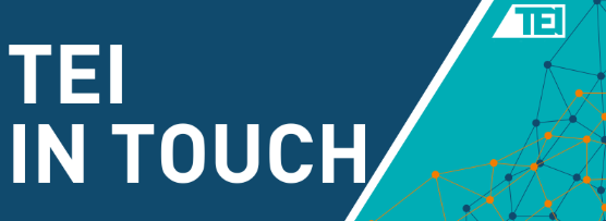 TEI in Touch